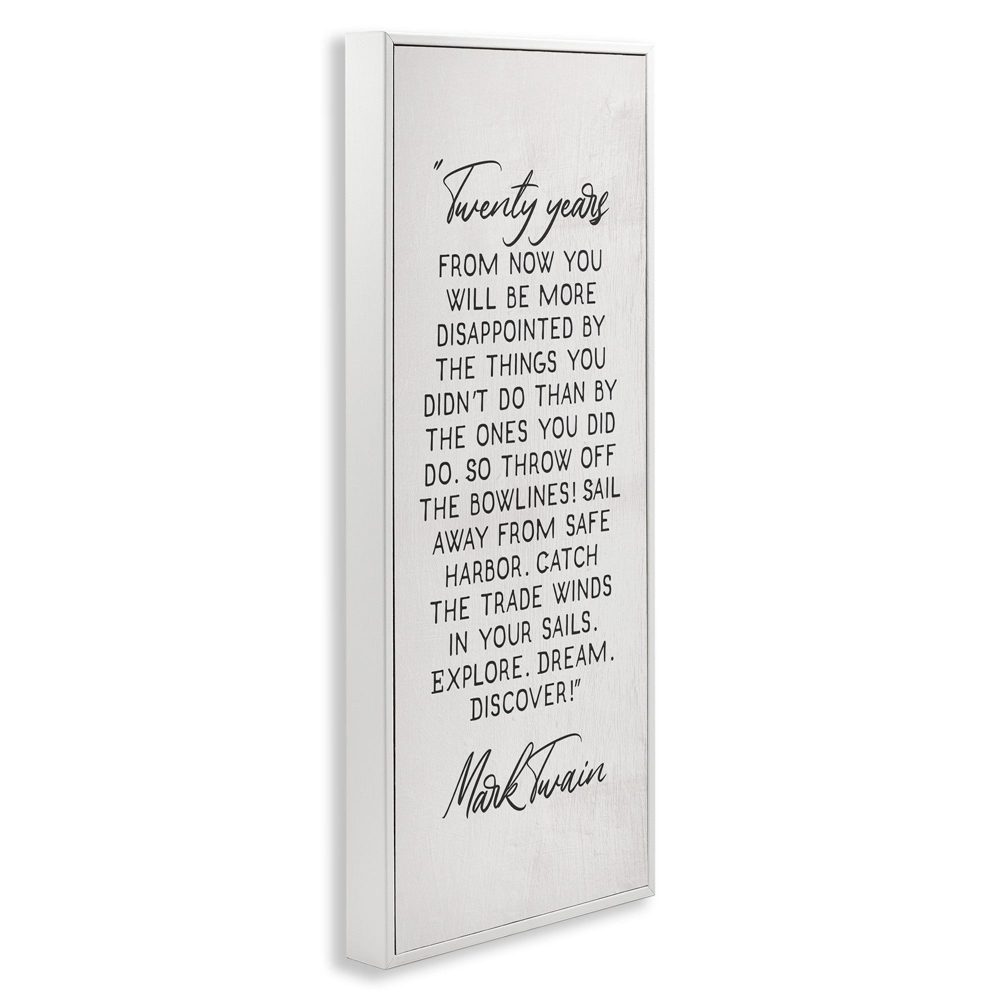 Stupell Industries Twenty Years Twain Literary Quote Inspirational Painting White Framed Art Print Wall Art, 10 x 24