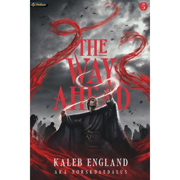 Way Ahead The Way Ahead 5: A Litrpg Adventure, Book 5, (Paperback)