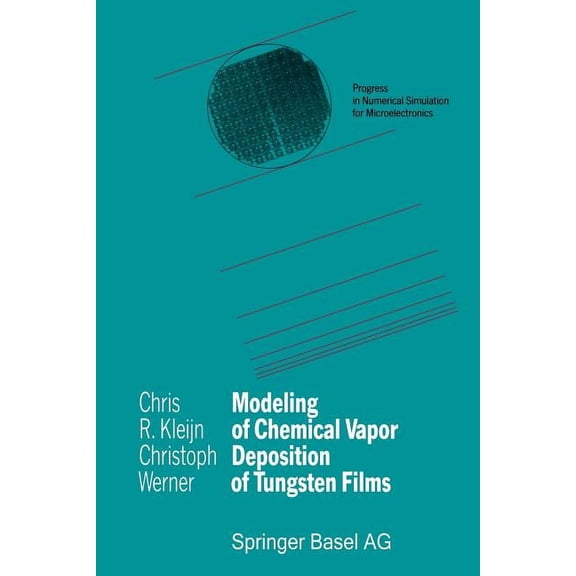 Progress in Numerical Simulation for Mic Modeling of Chemical Vapor Deposition of Tungsten Films, (Paperback)