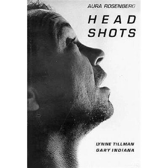 Pre-Owned Aura Rosenberg: Head Shots: Photographs by Aura Rosenberg (Paperback)