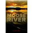 thumbnail image 1 of Pre-Owned Return to Moose River: In Search of the Spirit of the Great North Woods (Paperback) 1608939987 9781608939985, 1 of 2