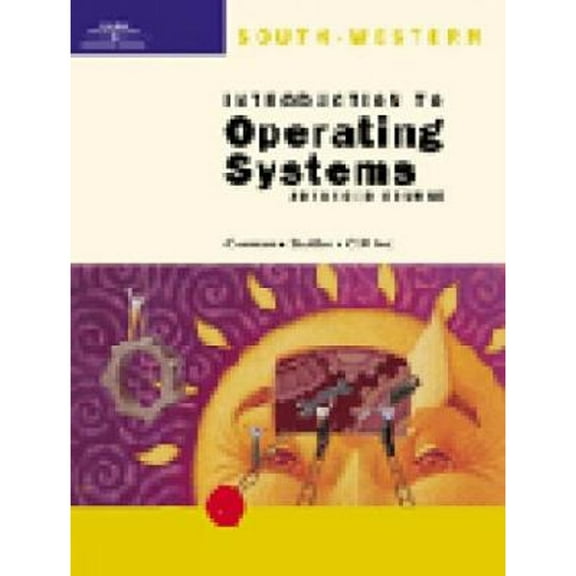Introduction to Operating Systems: Advanced Course (Paperback) by Mary Gorman, Todd Stubbs, Inc Cep