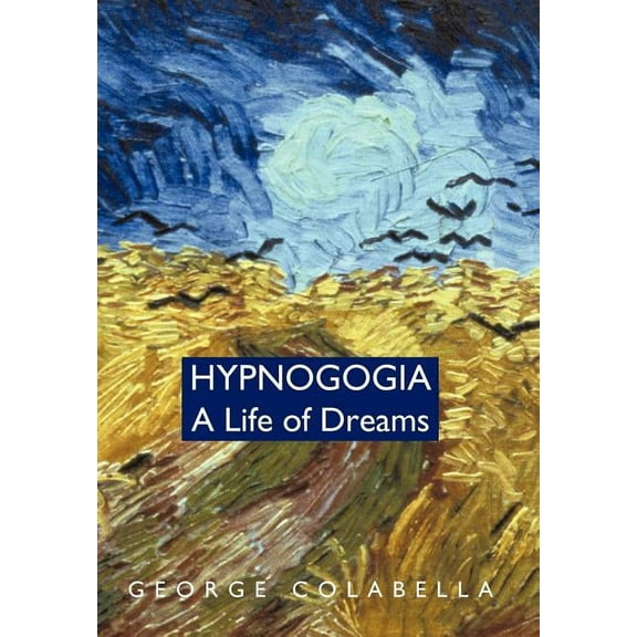Hypnogogia : A Life of Dreams (Hardcover)