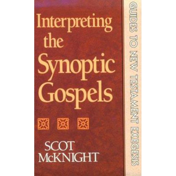 Pre-Owned Interpreting the Synoptic Gospels (Guides to New Testament Exegesis) (Paperback) 0801062357 9780801062353
