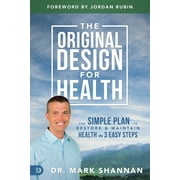 Original Design for Health (Paperback) by Mark Shannon