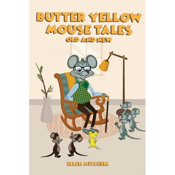 Butter Yellow Mouse Tales, (Hardcover)