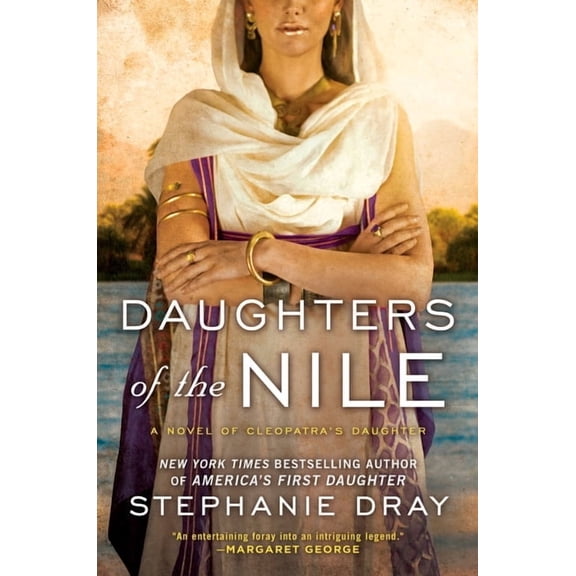 Cleopatra's Daughter Trilogy Daughters of the Nile, Book 3, (Paperback)