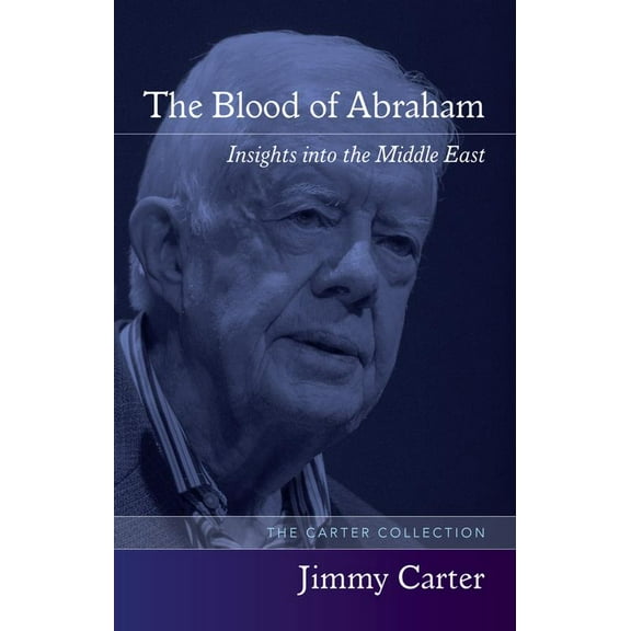 Pre-Owned The Blood of Abraham: Insights into the Middle East (Paperback) 1557282935 9781557282934