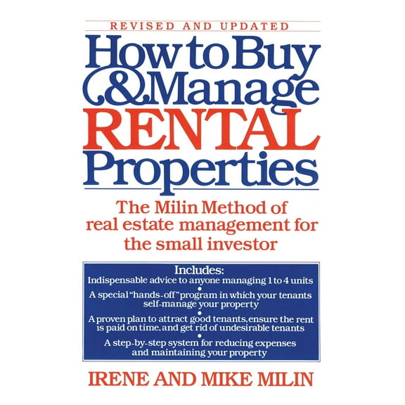 How to Buy and Manage Rental Properties : The Milin Method of Real Estate Management for the Small Investor (Paperback)