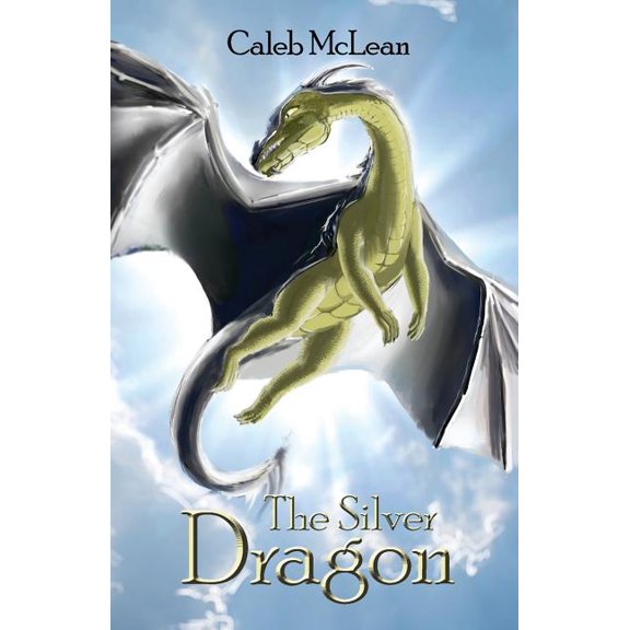 Silver Saga The Silver Dragon, Book 1, (Paperback)