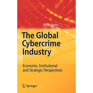 The Global Cybercrime Industry (Hardcover)