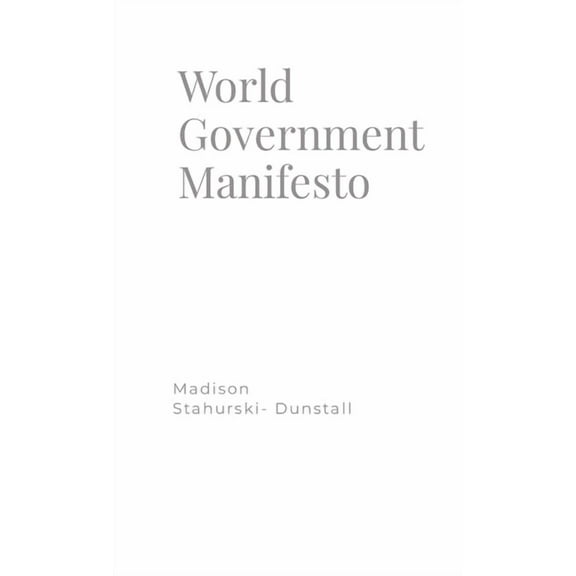 World government Manifesto 2, (Paperback)