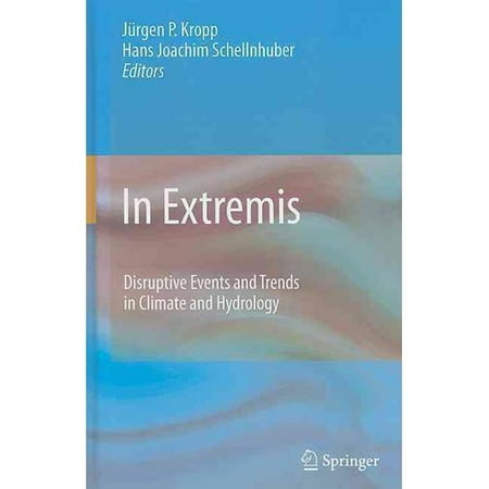In Extremis: Disruptive Events and Trends in Climate and Hydrology