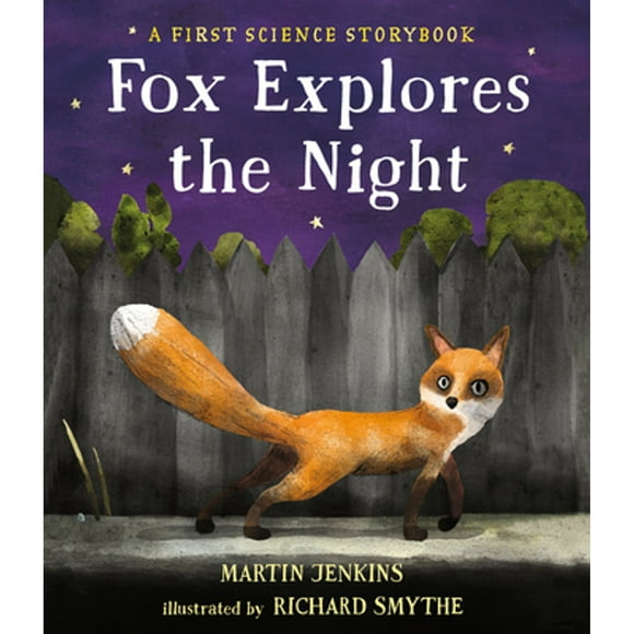 Pre-Owned Fox Explores the Night: A First Science Storybook (Hardcover 9780763698836) by Martin Jenkins