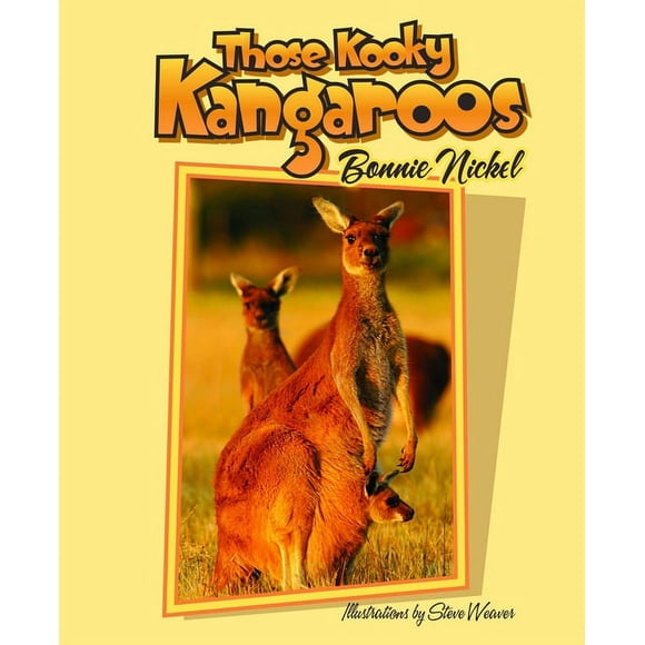 Those Amazing Animals: Those Kooky Kangaroos (Hardcover)