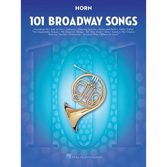 101 Broadway Songs for Horn, (Paperback)