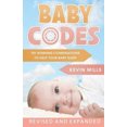thumbnail image 1 of Baby Codes: 101 Winning Combinations to Help Your Baby Sleep (Revised and Expanded Edition), 1 of 1