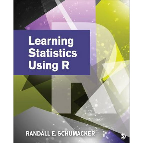 Pre-Owned Learning Statistics Using R (Paperback) 1452286299 9781452286297