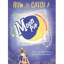 How to Catch a Moonpie(r), (Hardcover)