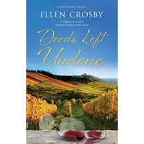 Wine Country Mystery Deeds Left Undone, Book 13, (Paperback)