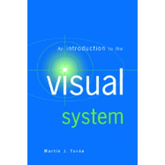 Pre-Owned An Introduction to the Visual System (Paperback) 0521483395 9780521483391