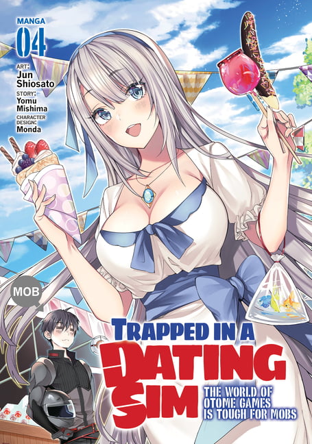 Trapped in a Dating Sim: The World of Otome Games Is Tough for Mobs (Light  Novel), 1: Trapped in a Dating Sim: The World of Otome Games Is Tough for  Mobs (Manga)