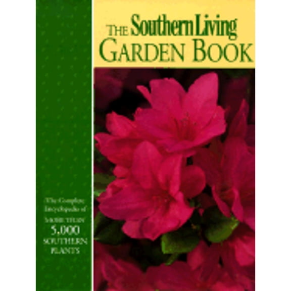 Southern Living Garden Book (Hardcover) by Southern Living