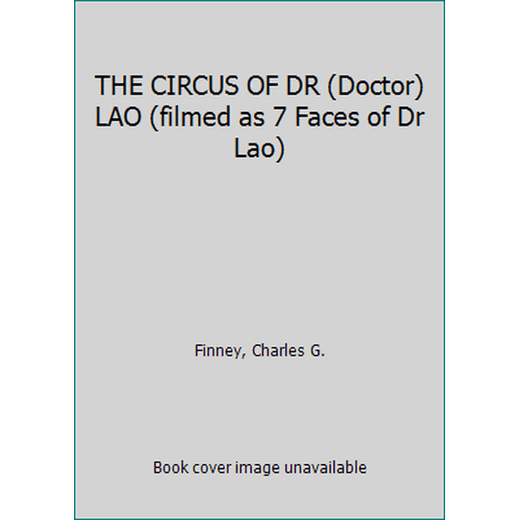 Pre-Owned THE CIRCUS OF DR (Doctor) LAO (filmed as 7 Faces of Dr Lao) (Paperback) 0380000075 9780380000074