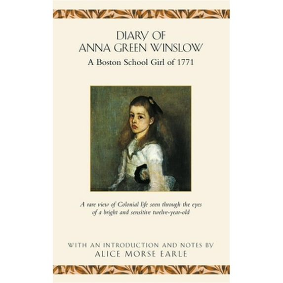 Pre-Owned Diary of Anna Green Winslow (Paperback) 1557094470 9781557094476