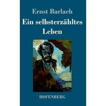 Ein selbsterzähltes Leben (Hardcover)