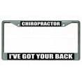 thumbnail image 2 of Chiropractor I've Got Your Back Chrome License Plate Frame, 2 of 2