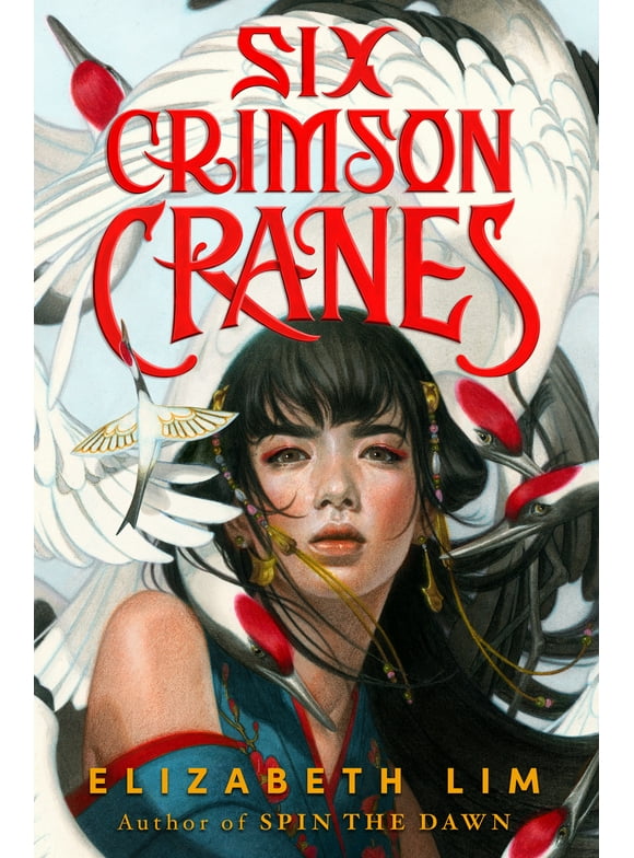 Six Crimson Cranes: Six Crimson Cranes (Series #1) (Hardcover)