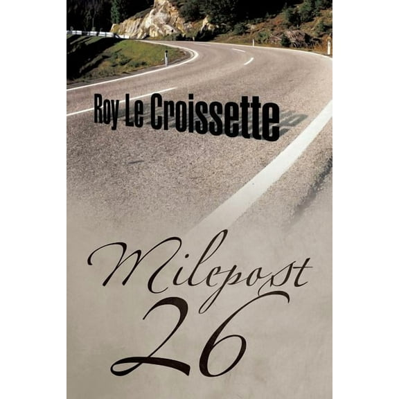 Milepost 26 (Paperback)