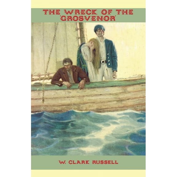 The Wreck of the 'Grosvenor', (Paperback)