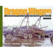Dragon Wagon Part 2: A Visual History of US Army's Heavy Tank Transporter 1955-1975