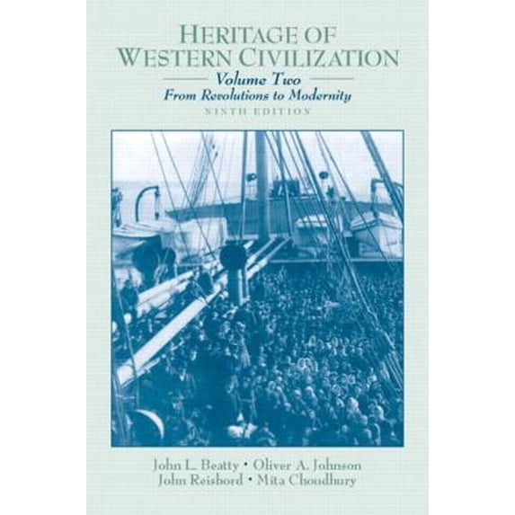 Pre-Owned Heritage of Western Civilization, Volume 2 (From Revolutions to Modernity) (9th Edition) (Paperback) 0130341282 9780130341280