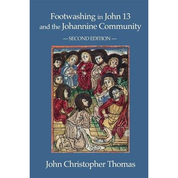 Pre-Owned Footwashing in John 13 and the Johannine Community Paperback