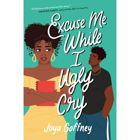 Excuse Me While I Ugly Cry, (Paperback)