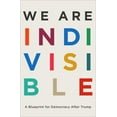 thumbnail image 1 of Pre-Owned We Are Indivisible: A Blueprint for Democracy After Trump (Hardcover) 1982129972 9781982129972, 1 of 1