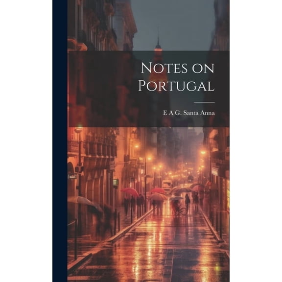 Notes on Portugal (Hardcover)