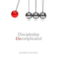 thumbnail image 1 of Pre-Owned Discipleship Uncomplicated (Paperback) 1942587511 9781942587514, 1 of 2