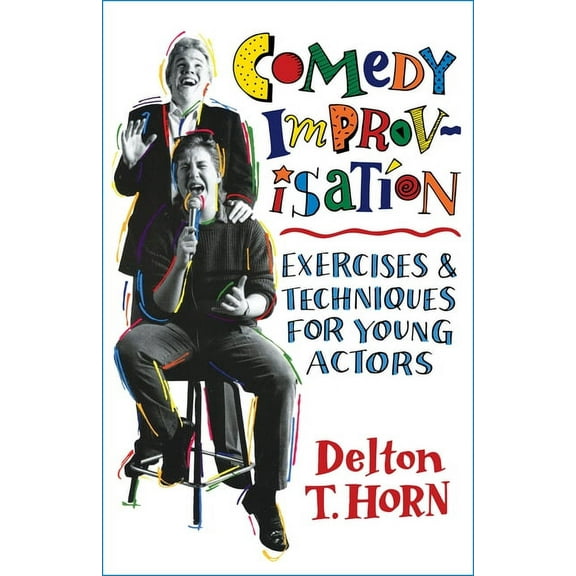 Comedy Improvisation, (Paperback)