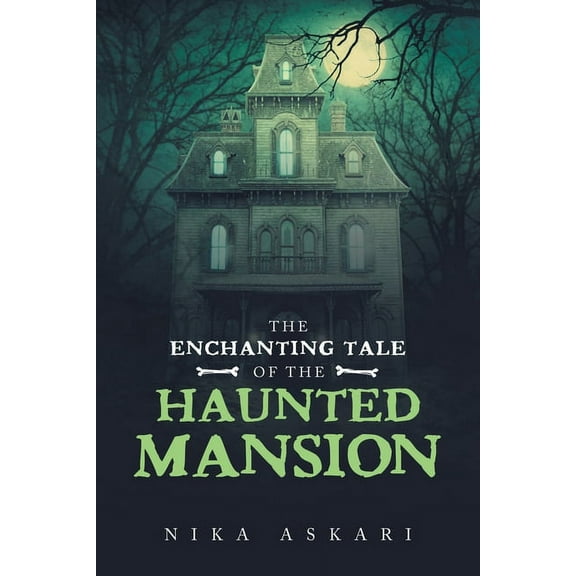 The Enchanting Tale of the Haunted Mansion (Paperback)