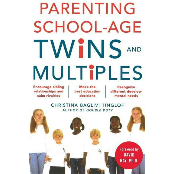 Parenting School-Age Twins and Multiples, (Paperback)