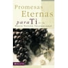 Promesas Eternas Para Ti: de la Nueva Versión Internacional (Paperback)
