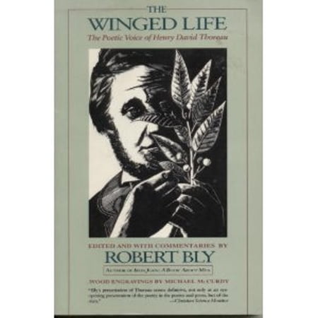 Pre-Owned The Winged Life: Poetic Voice of Henry David Thoreau (Paperback) 0060974532 9780060974534