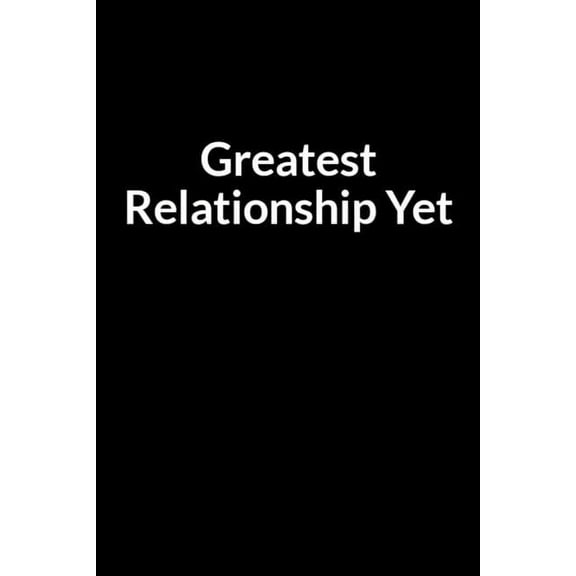 Greatest Relationship Yet: Save Your Marriage After He Cheated (for Women Only) (Paperback)