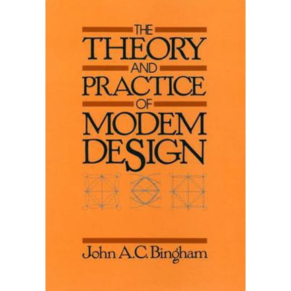 Pre-Owned The Theory and Practice of Modem Design (Hardcover) 0471851086 9780471851080