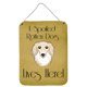 thumbnail image 1 of Caroline's Treasures BB1460DS1216 Longhair Creme Dachshund Spoiled Dog Lives Here Impresiones para colgar en la pared o en la puerta, 16 x 12, multicolor Caroline's Treasures BB1460DS1216, 1 of 1