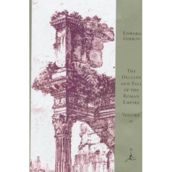 Pre-Owned Modern Library (Hardcover): The Decline and Fall of the Roman Empire, Volume 2 (Hardcover)